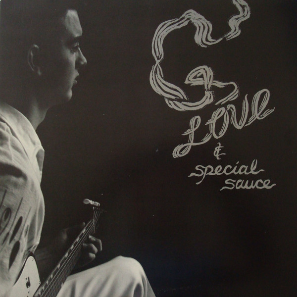 G. Love And Special Sauce by G. Love &amp; Special Sauce