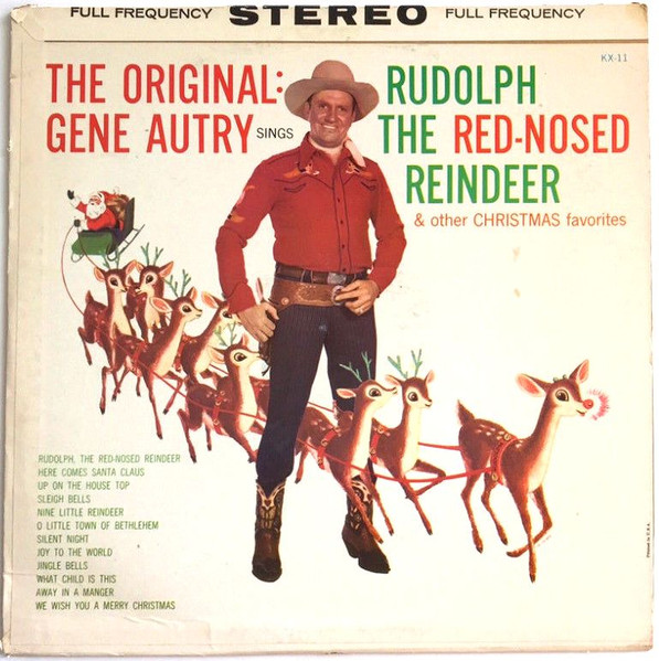 Rudolph The Red-Nosed Reindeer by Gene Autry