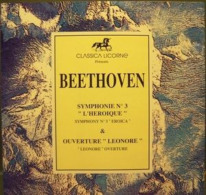 Symphony No. 5 / "Leonore" No. 3 by Ludwig van Beethoven