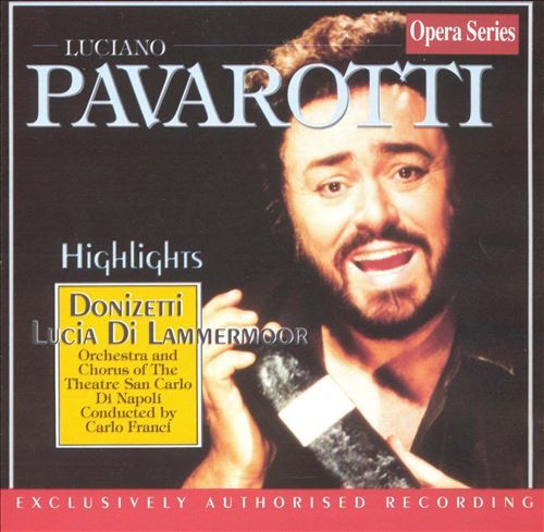 Lucia Di Lammermoor (Highlights) by Gaetano Donizetti