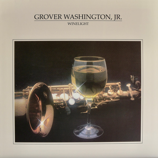 Winelight by Grover Washington, Jr.