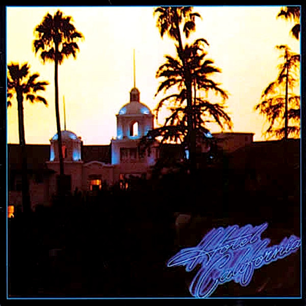 Hotel California by Eagles