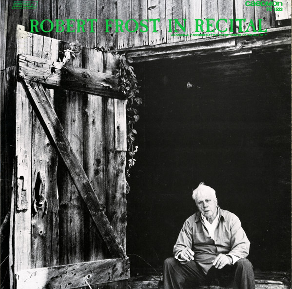 Robert Frost In Recital by Robert Frost
