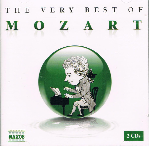 The Very Best Of Mozart by Wolfgang Amadeus Mozart