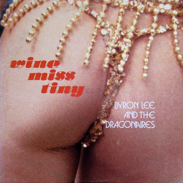 Wine Miss Tiny by Byron Lee And The Dragonaires