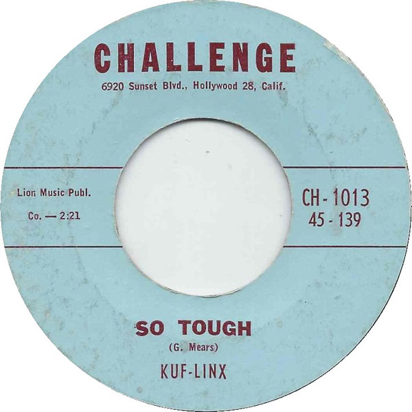 So Tough / What 'Cha Gonna Do? by The Kuf-Linx