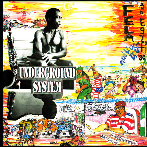 Underground System by Fela Kuti