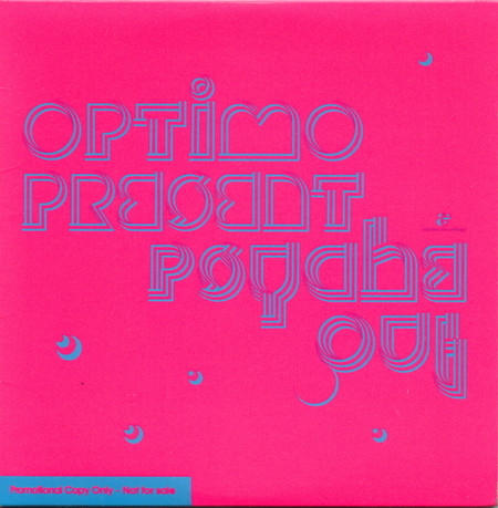 Optimo Present Psyche Out by Optimo