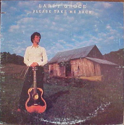 Please Take Me Back by Larry Groce