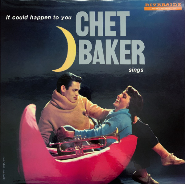 It Could Happen To You - Chet Baker Sings by Chet Baker