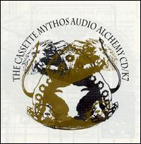 The Cassette Mythos Audio Alchemy CD/K7 by Various