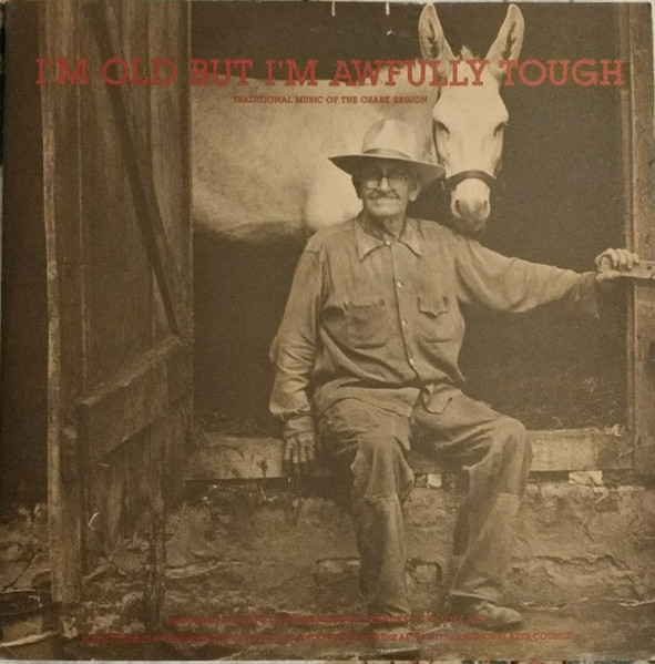I'm Old But I'm Awfully Tough by Various