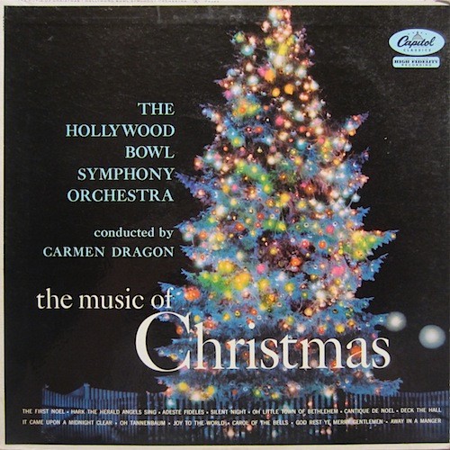 The Music Of Christmas by The Hollywood Bowl Symphony Orchestra