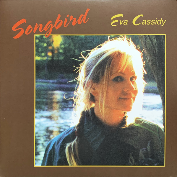 Songbird by Eva Cassidy