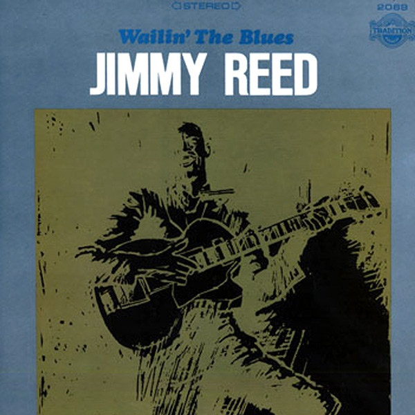 Wailin' The Blues by Jimmy Reed