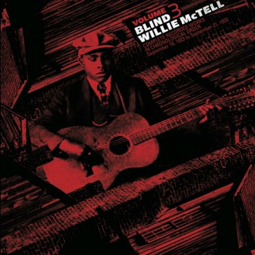 Complete Recorded Works In Chronological Order Volume 3 by Blind Willie McTell