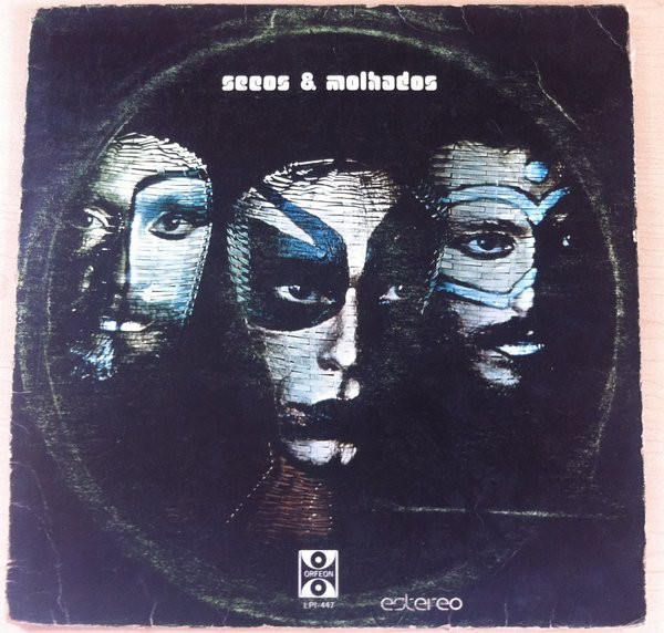 Secos &amp; Molhados by Secos &amp; Molhados