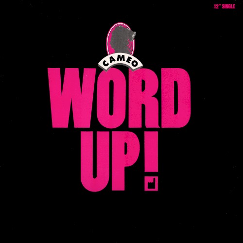 Word Up! by Cameo