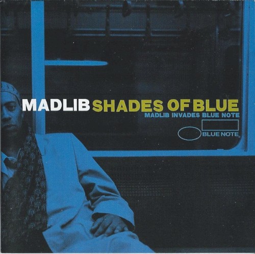 Shades Of Blue by Madlib