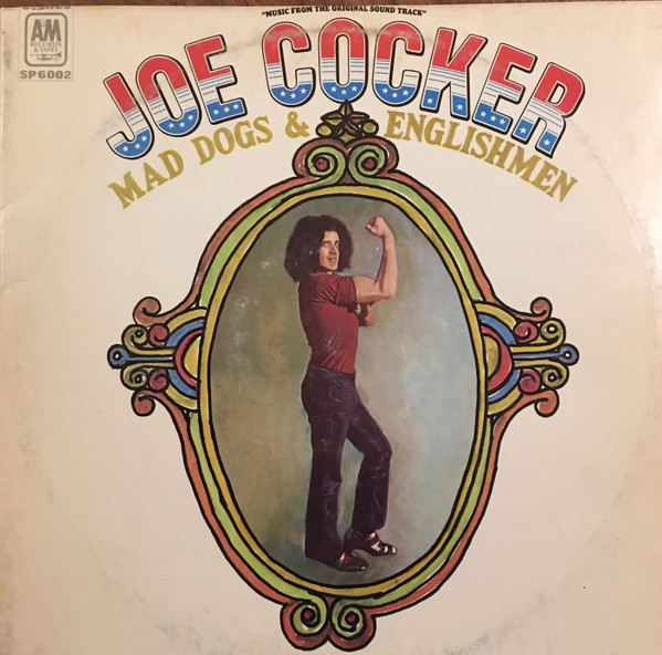 Mad Dogs &amp; Englishmen by Joe Cocker