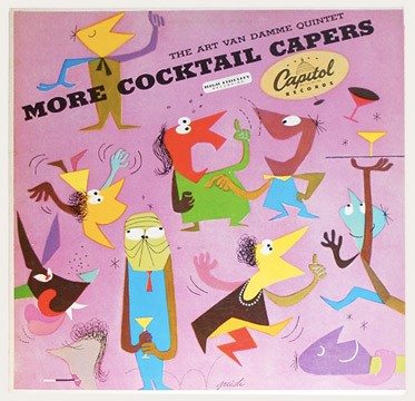 More Cocktail Capers by The Art Van Damme Quintet