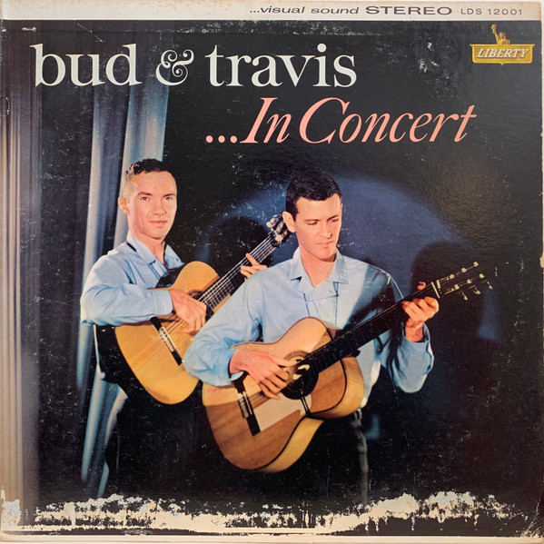 Bud And Travis ... In Concert by Bud And Travis