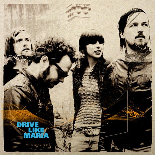Drive Like Maria by Drive Like Maria