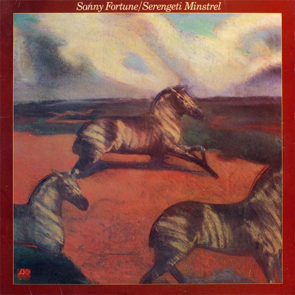 Serengeti Minstrel by Sonny Fortune