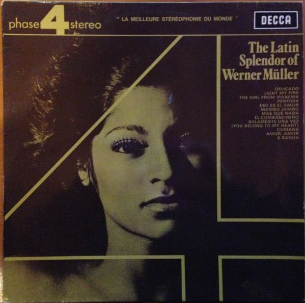 The Latin Splendor Of Werner Müller by Werner Müller Und Sein Orchester