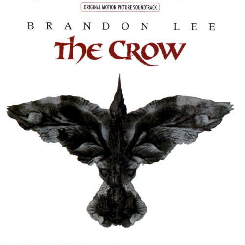 The Crow (Original Motion Picture Soundtrack) by Various