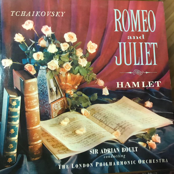 Romeo And Juliet / Hamlet by Pyotr Ilyich Tchaikovsky