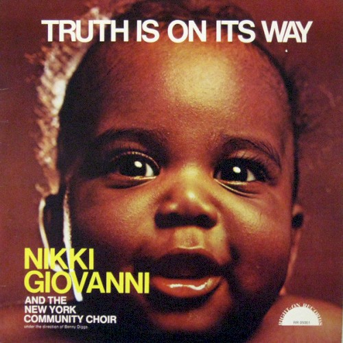 Truth Is On Its Way by Nikki Giovanni