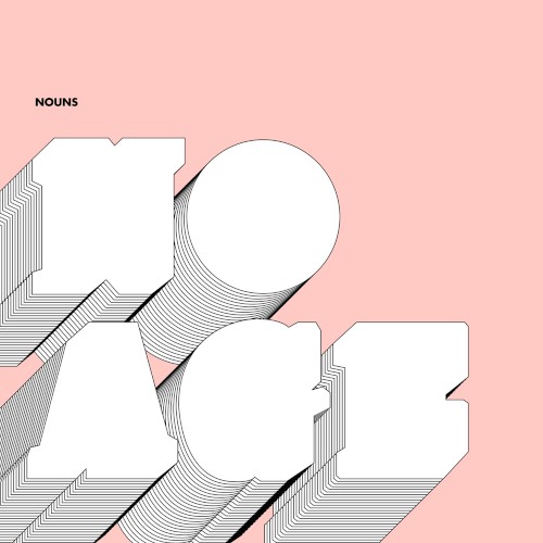 Nouns by No Age
