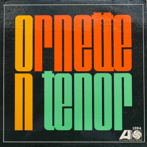 Ornette On Tenor by Ornette Coleman