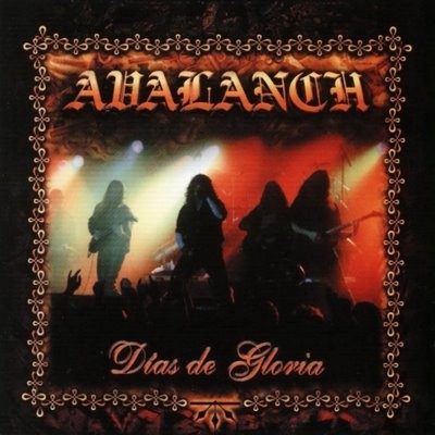 Días De Gloria by Avalanch