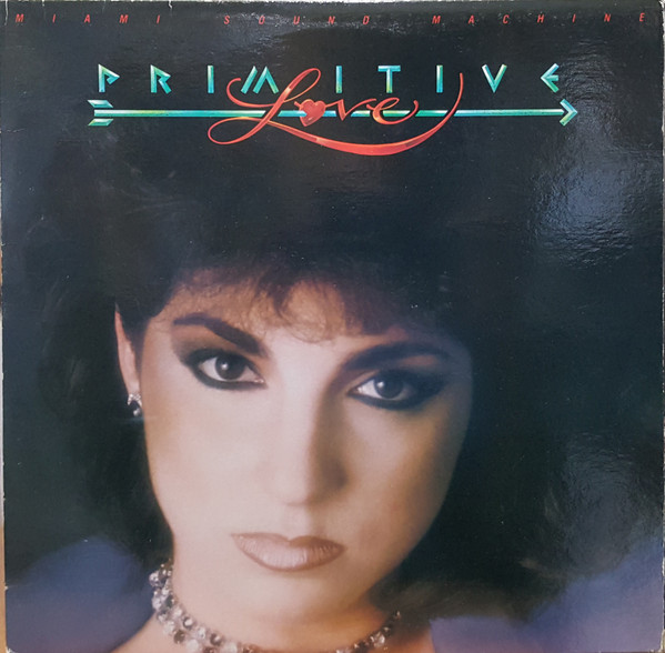 Primitive Love by Miami Sound Machine