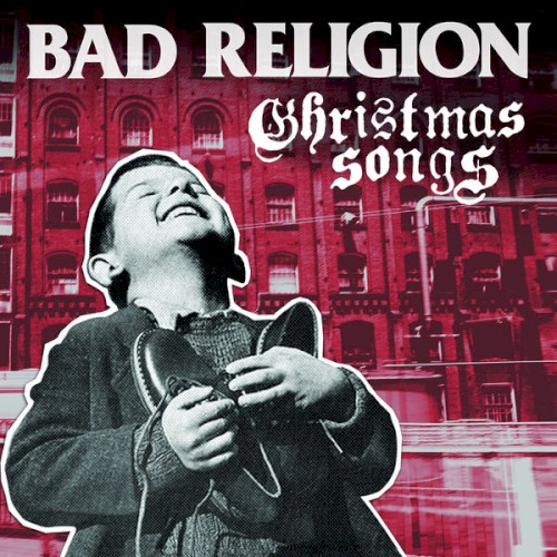 Christmas Songs by Bad Religion