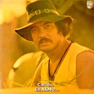 Carlos, Erasmo... by Erasmo Carlos