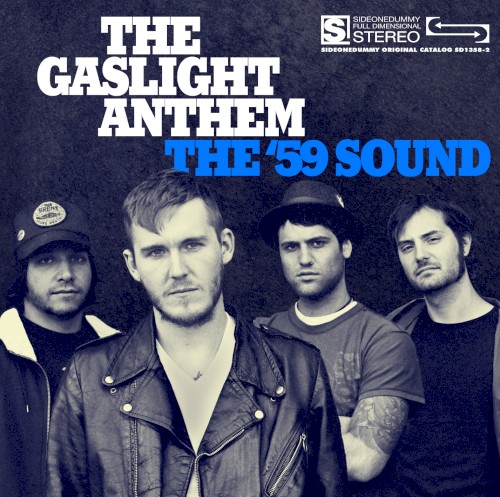 The '59 Sound by The Gaslight Anthem