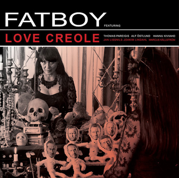 Love Creole by Fatboy