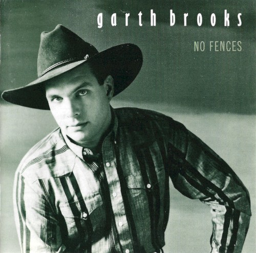 No Fences by Garth Brooks