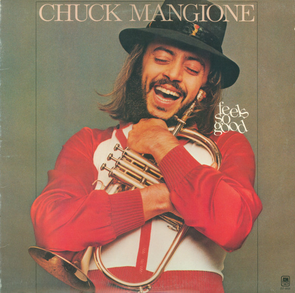 Feels So Good by Chuck Mangione