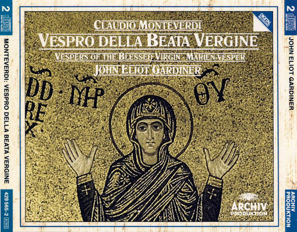 Vespro Della Beata Vergine = Vespers Of The Blessed Virgin = Marien-Vesper by Claudio Monteverdi