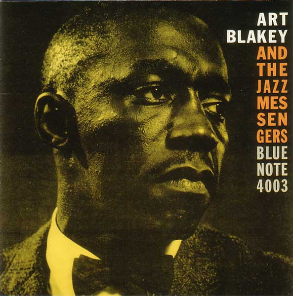 Art Blakey And The Jazz Messengers by Art Blakey &amp; The Jazz Messengers