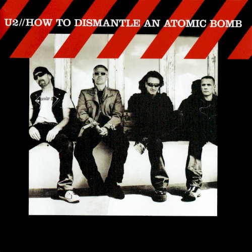 How To Dismantle An Atomic Bomb by U2
