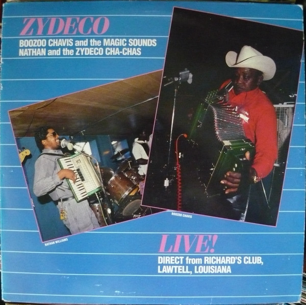 Zydeco Live! by Boozoo Chavis And The Magic Sounds