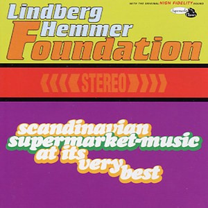 Scandinavian Supermarket-Music At Its Very Best by Lindberg Hemmer Foundation