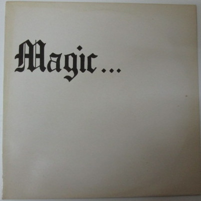 Magic... by Magic