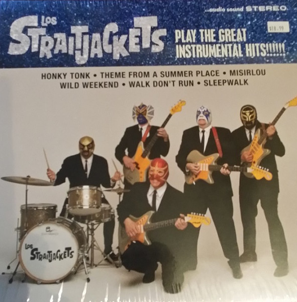 Play The Great Instrumental Hits!!!!!! by Los Straitjackets