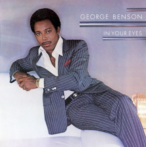In Your Eyes by George Benson